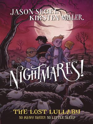 cover image of Nightmares! the Lost Lullaby